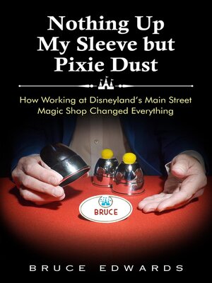 cover image of Nothing Up My Sleeve but Pixie Dust
